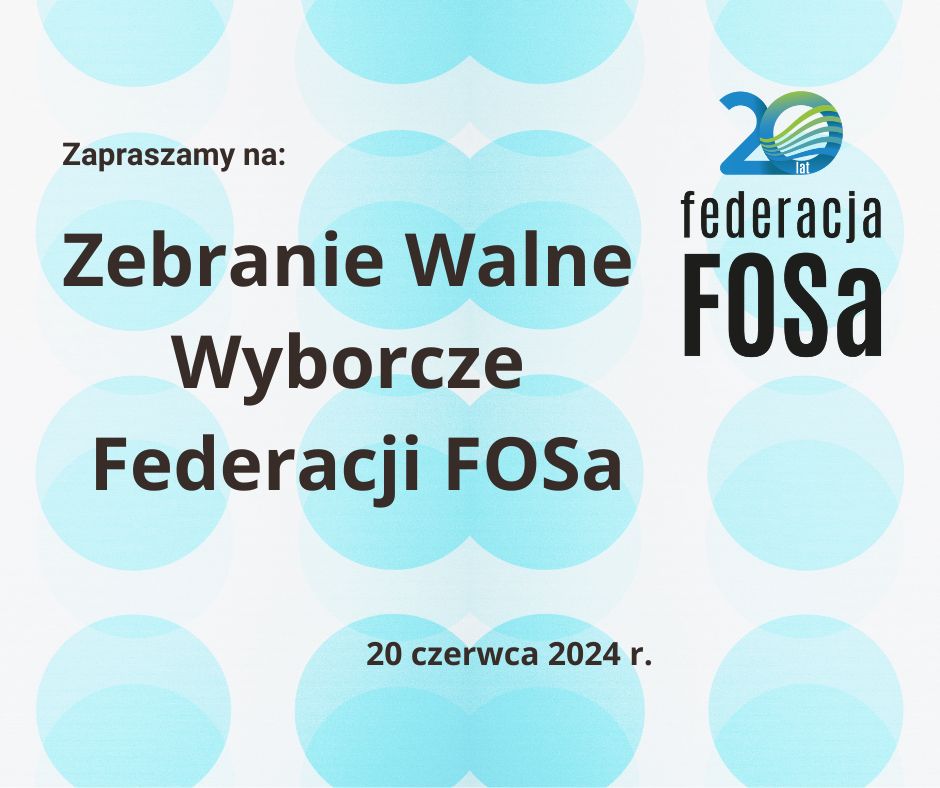 Zebranie Walne Wyborcze Federacji FOSa