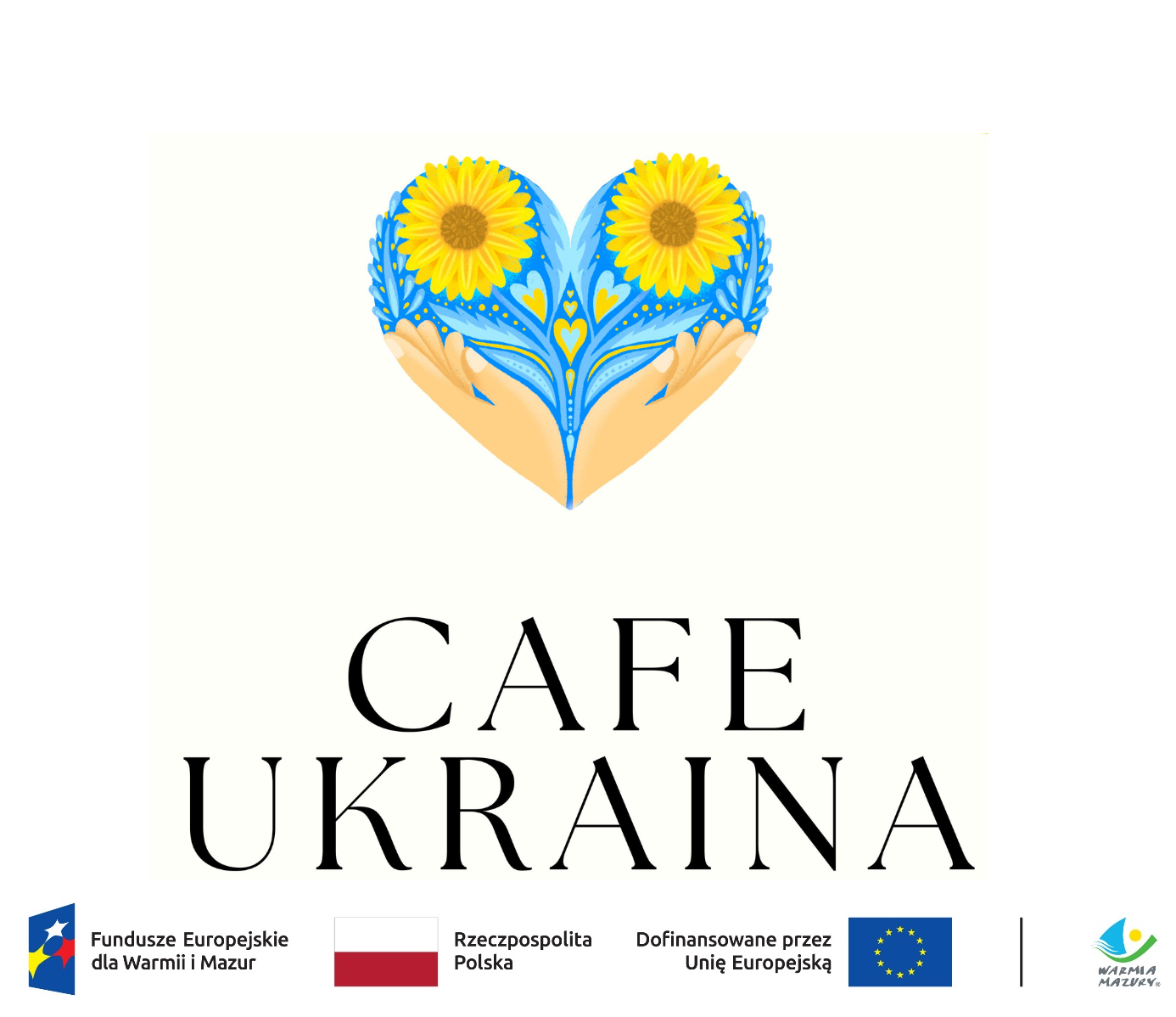 „Café Ukraina”  – projekt współfinansowany ze środków Unii Europejskiej w ramach Europejskiego Funduszu Społecznego Plus