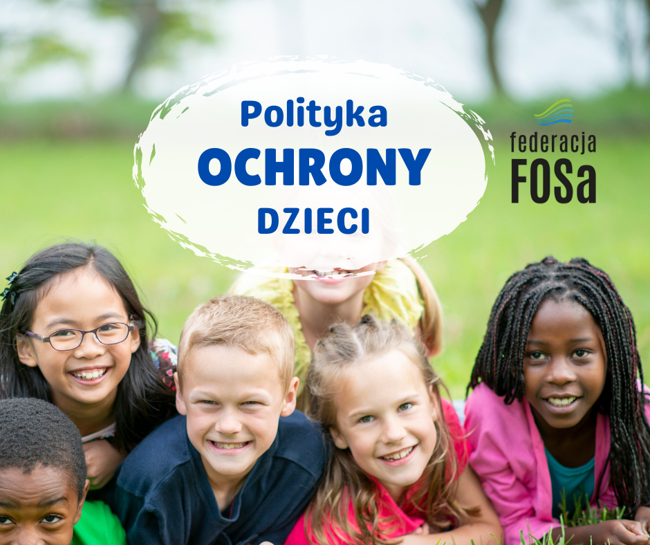 Standardy Ochrony Dzieci w Federacji FOSa
